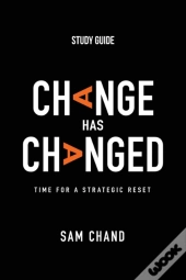 Change Has Changed - Study Guide