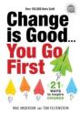 Change Is Good...You Go First - Preview