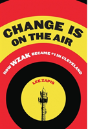 Change Is On The Air - Preview