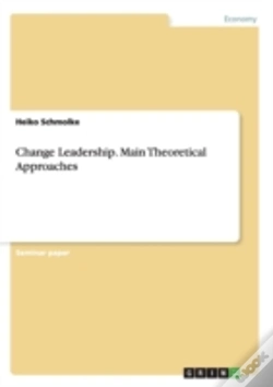 Capa do artigo Change Leadership. Main Theoretical Approaches