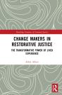 Change Makers In Restorative Justice - Preview