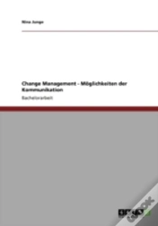 Capa do artigo Change Management - Moglichkeiten Der Kommunikation