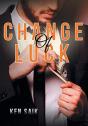 Change Of Luck - Preview