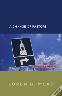 Capa do artigo Change Of Pastors ... And How It Affects Change In The Congregation