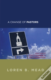 Capa do artigo Change Of Pastors ... And How It Affects Change In The Congregation