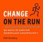 Change On The Run - Preview