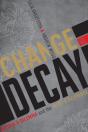 Change Or Decay - Preview