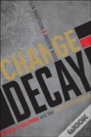Change Or Decay