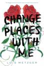 Change Places With Me - Preview