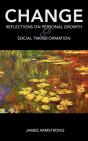Change: Reflections On Personal Growth And Social Transformation - Preview