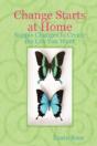 Change Starts At Home - Preview