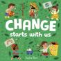 Change Starts With Us - Preview