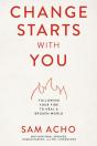 Change Starts With You - Preview
