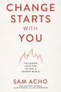 Change Starts With You - Preview