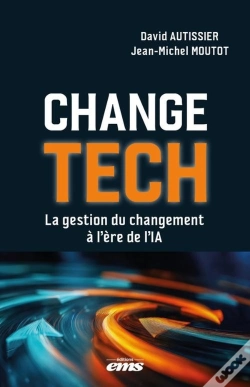 Capa do artigo Change Tech : La Gestion Du Changement À L'Ère De L'Ia