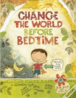 Capa do artigo Change The World Before Bedtime