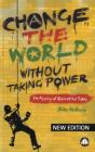 Change The World Without Taking Power - Preview