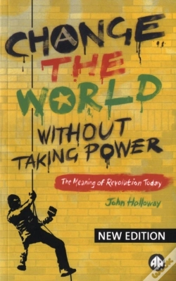 Capa do artigo Change The World Without Taking Power