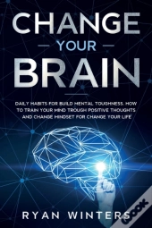 Change Your Brain