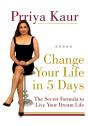 Change Your Life In 5 Days - Preview