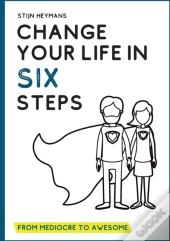 Change Your Life In Six Steps: From Medi