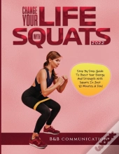 Change Your Life With Squats 2022