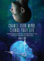Change Your Mind, Change Your Life - Preview