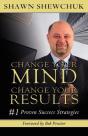 Change Your Mind, Change Your Results - Preview
