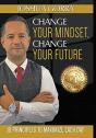Change Your Mindset, Change Your Future - Preview