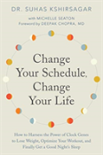 Change Your Schedule, Change Your Life
