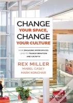 Change Your Space, Change Your Culture