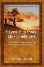 Change Your Story, Change Your Life - Preview