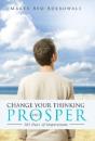 Change Your Thinking And Prosper: 365 Da - Preview