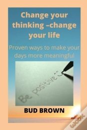 Capa do artigo Change Your Thinking -Change Your Life