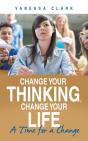 Change Your Thinking, Change Your Life - Preview