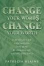 Change Your Words, Change Your Worth - Preview