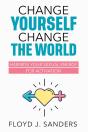 Change Yourself, Change The World - Preview
