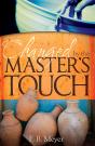 Changed By The Master'S Touch - Preview