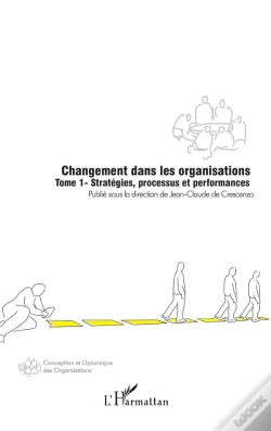Capa do artigo Changement Dans Les Organisations T.1 ; Strategies, Processus Et Performances