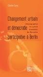 Changement Urbain Et Démocratie Participative À Berlin : Ethnographie Du Grand Ensemble De Marzahn - Preview