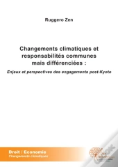 Changements Climatiques Et Responsabilités Communes Mais Différenciées