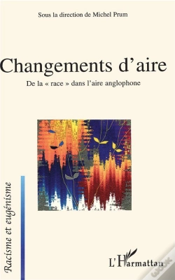 Capa do artigo Changements D'Aire ; De La Race Dans L'Aire Anglophone