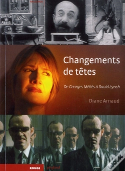 Capa do artigo Changements De Têtes : De Georges Méliès À David Lynch