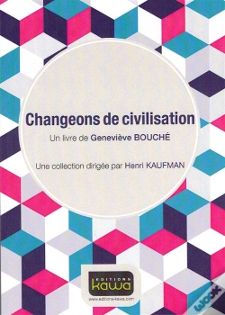 Capa do artigo Changeons De Civilisation