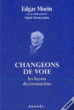 Capa do artigo Changeons De Voie ;  Les Leçons Du Coronavirus