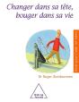 Changer Dans Sa Tête, Bouger Dans Sa Vie - Preview