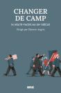 Changer De Camp - Preview