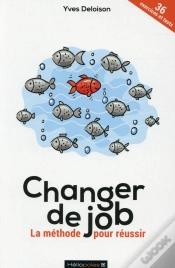 Capa do artigo Changer De Job - La Methode Pour Reussir