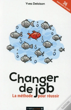 Capa do artigo Changer De Job - La Methode Pour Reussir