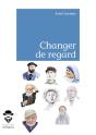 Changer De Regard - Preview
